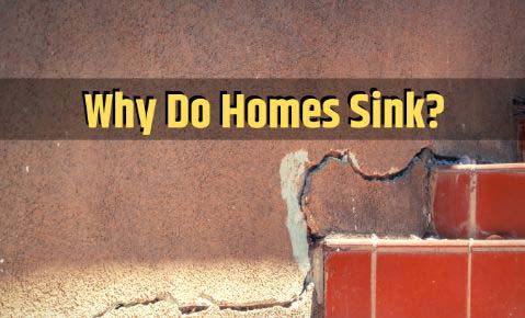 why do homes sink